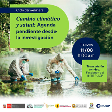 CICLO DE WEBINARS – CAMBIO CLIMÁTICO Y SALUD: AGENDA PENDIENTE DESDE LA INVESTIGACIÓN