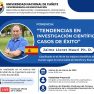 PRESENTACIÓN DE PONENCIA «TENDENCIAS EN INVESTIGACIÓN CIENTÍFICA: CASOS DE ÉXITO”